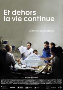 Poster "Et dehors la vie continue"