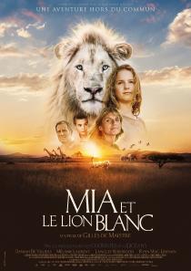 Poster "Mia and the White Lion"