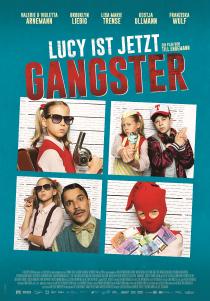 Poster "Lucy ist jetzt Gangster"